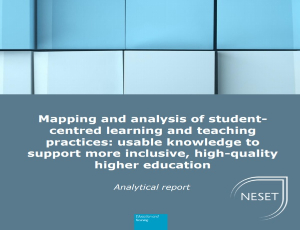 "Mapping and analysis of student-centred learning and teaching practices: usable knowledge to support more inclusive, high-quality higher education."