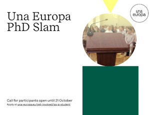 Call for participation: the first Una Europa PhD Slam
